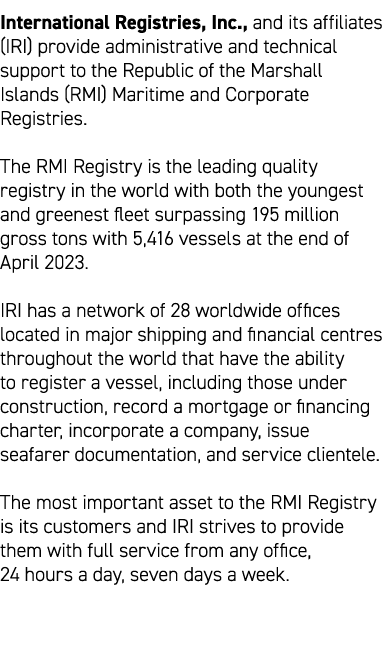 International Registries, Inc., and its affiliates (IRI) provide administrative and technical support to the Republic...