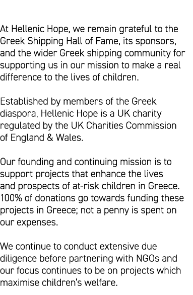  At Hellenic Hope, we remain grateful to the Greek Shipping Hall of Fame, its sponsors, and the wider Greek shipping ...