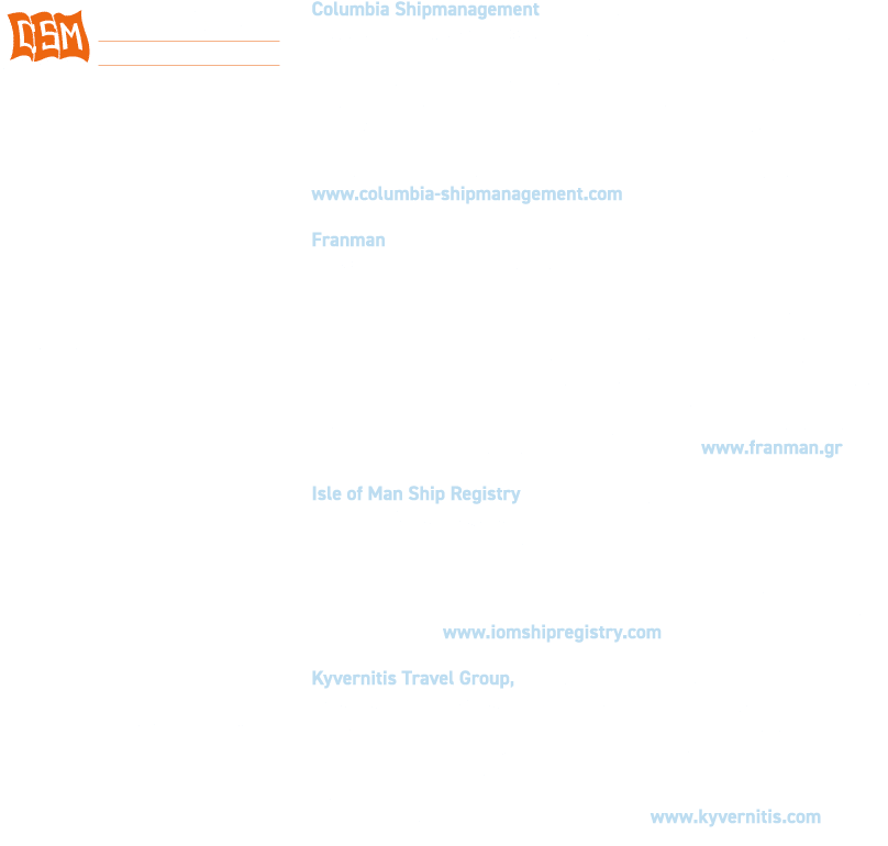Columbia Shipmanagement has developed a unique set up that enables us to provide flexible packages of modular manage...